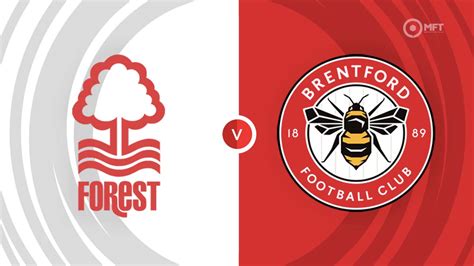 Follow Nottingham v Brentford results, h2h statistics, latest results, news and more information on Flashscore.